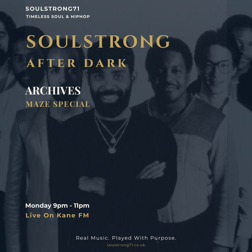 SoulStrong After Dark / Maze Spotlight / Soul / 80's R&B / Rare Groove