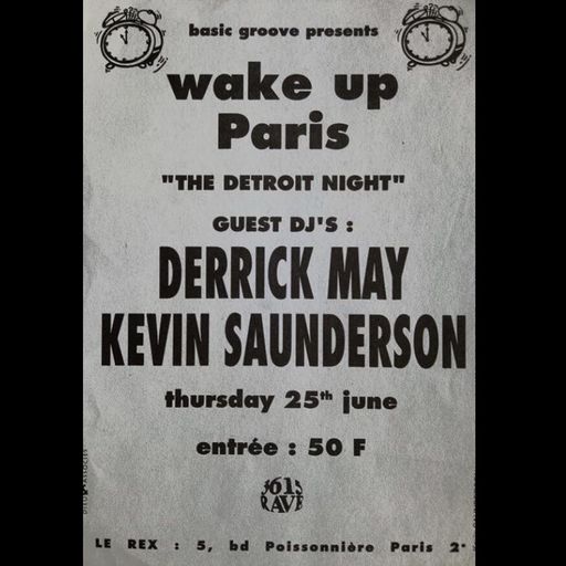 Derrick May & Laurent Garnier at "Wake Up!" @ Rex Club (Paris - France) - 25 June 1994