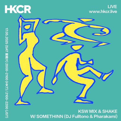 KSW MIX & SHAKE W/ SOMETHINN (DJ Fulltono & Pharakami ) - 17/05/2025