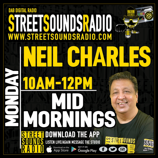 Mid Mornings with Neil Charles on Street Sounds Radio 1000-1200 09/08/2021