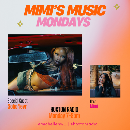 Mimi’s Music Mondays with Solis4evr // 19-05-25