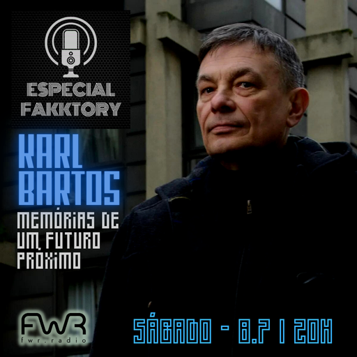 Especial Fakktory - Karl Bartos - 8.7.2023