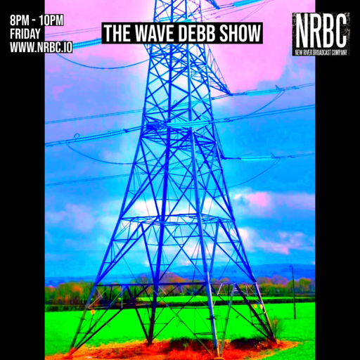 The Wave Debb Show - 13.03.26 - Show 58