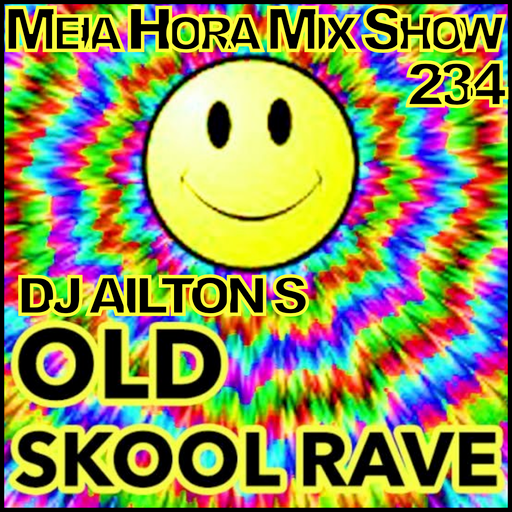 MHMS-234-DJ Ailton S-Oldschool Rave