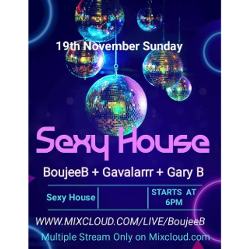 Sexy House November 19th