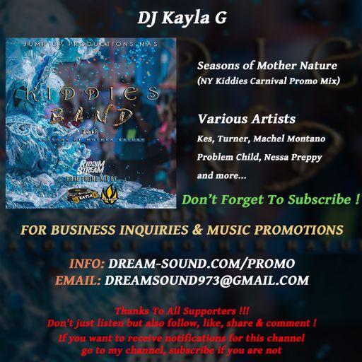 DJ Kayla G - Seasons of Mother Nature (NY Kiddies Carnival Promo Mix)