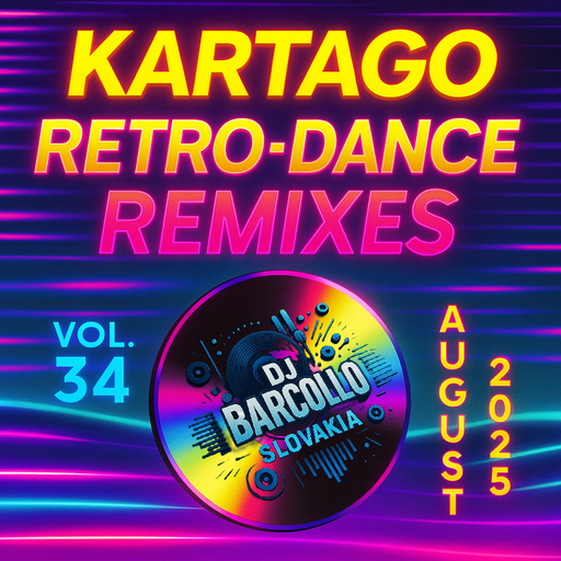 Kartago Retro Dance Remixes Vol.34 August 2025