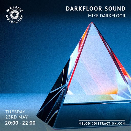 Darkfloor Sound with Mike Darkfloor (May '23)