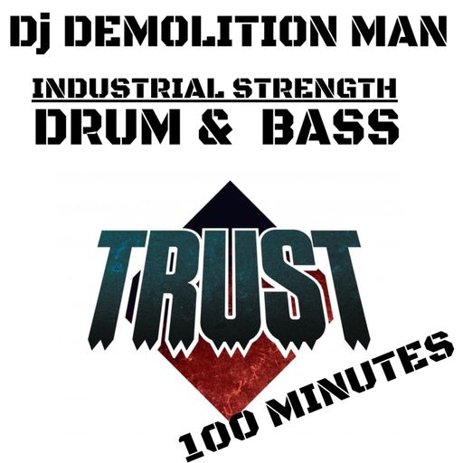 DEMOLITION MAN - INDUSTRIAL STRENGTH