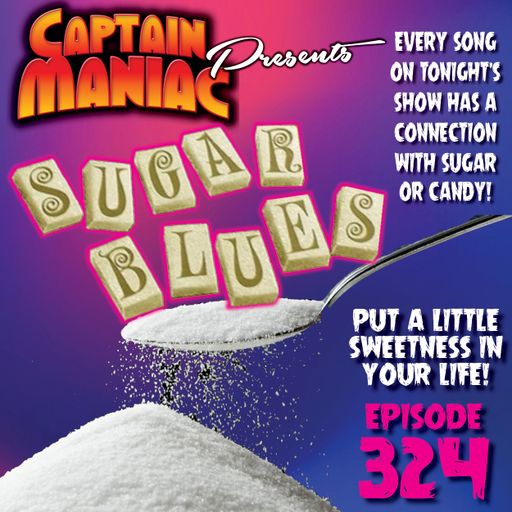 Episode 324 / Sugar Blues