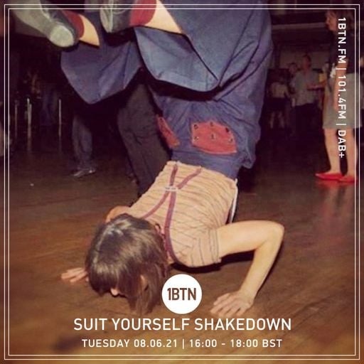 Suit Yourself Shakedown - 08.06.2021