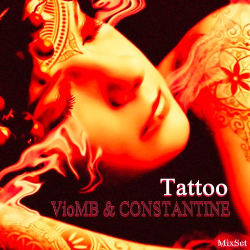 Tattoo - VioMB & CONSTANTINE