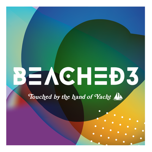 Beached 3 // Touched By The Hand Of Yacht