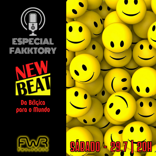 Especial Fakktory - New Beat - 29.7.2023
