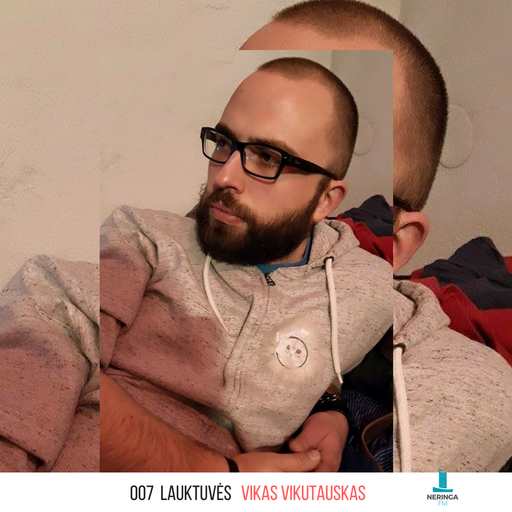 LAUKTUVĖS | Vikas Vikutauskas