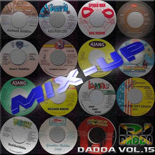 DJ Dadda - DJ Dadda Mix Tape Vol. 15 (Dancehall Mixtape 2015)