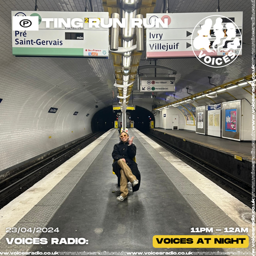 Ting Run Run - 23/04/24 - Voices Radio