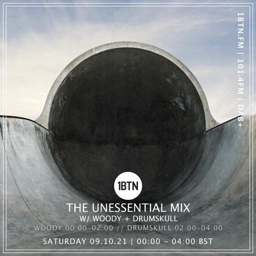 Unessential Mix with Woody & Drumskull - 09.10.2021