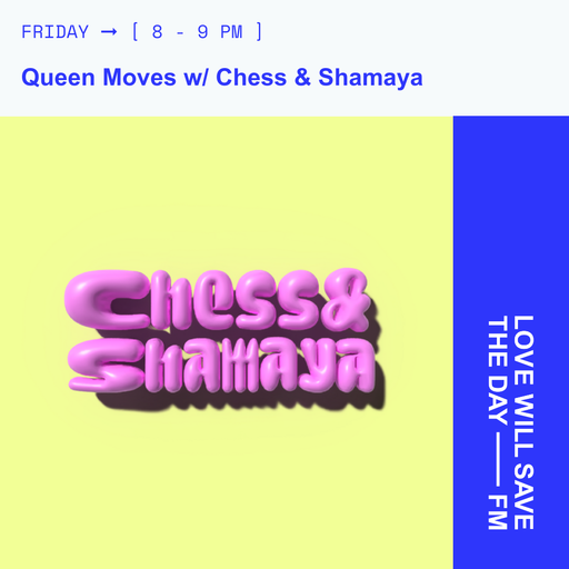2025-07-18 Queen Moves - Chess & Shamaya