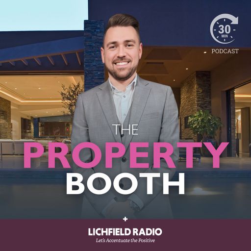 Ep 3 Andrew Downing-Booth Presents The Property Booth w/ Hannah Green