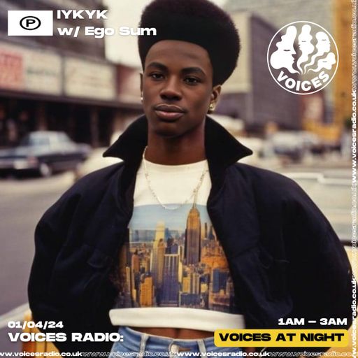 IYKYK 31/03/24 - [Voices Radio]