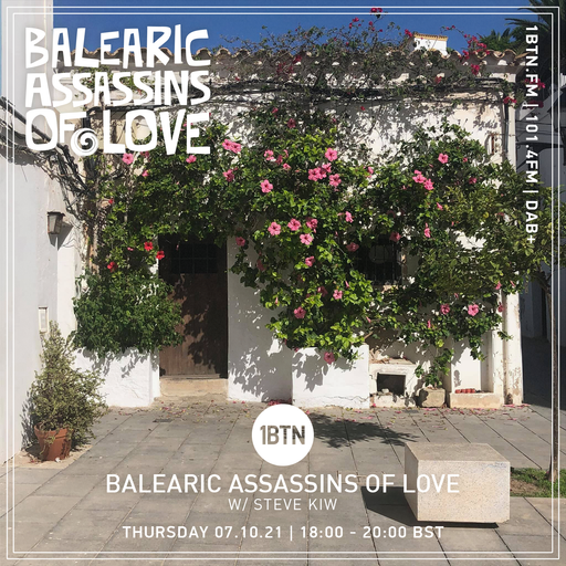 Balearic Assassins Of Love with Steve KIW - 07.10.2021