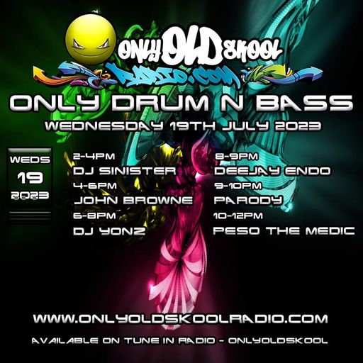 Dj-Sinister - Live on Only Old Skool Radio - 19-07-2023