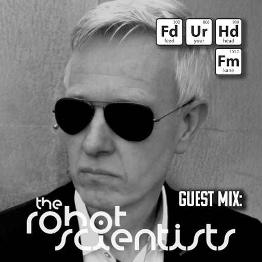 Feed Your Head hosted by the Hutchinson Brothers with The Robot Scientists