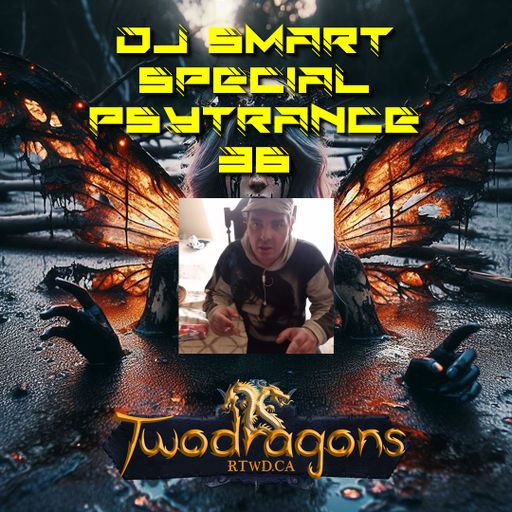 Special Psytrance 36 DJ Smart Radio TwoDragons 19.12.2024