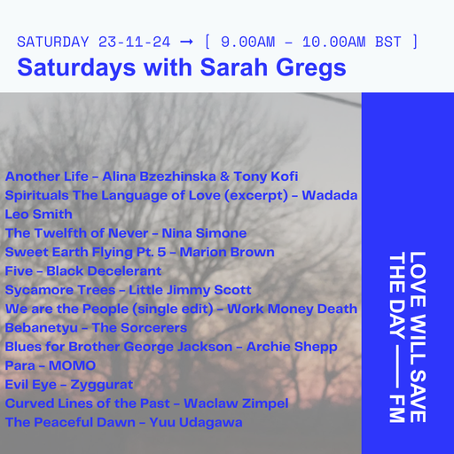 2024-11-23 Saturdays with Sarah Gregs | LWSTD-FM