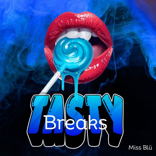 MISS BLÜ LIVE - Tasty Breaks (START @ 004:30)