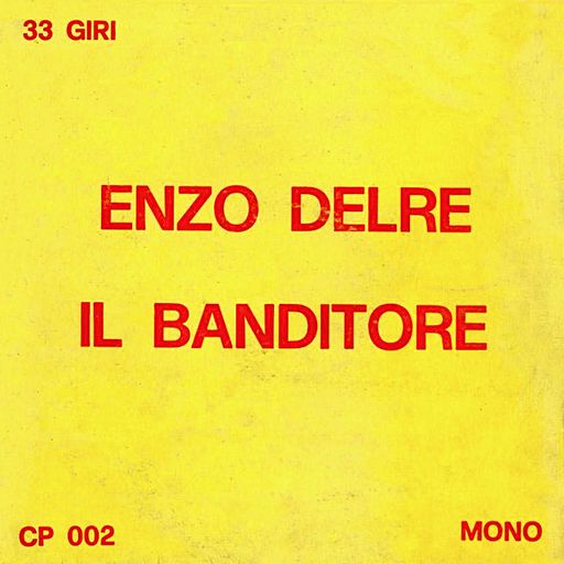 ITALIAN OUTSIDERS Vol.2 - ENZO DEL RE [Minimal Folk, Archaic Beats and Protest Songs]
