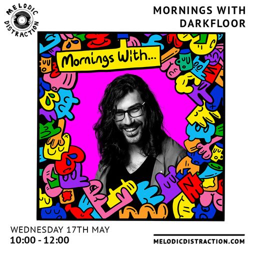 Mornings With Darkfloor (May '23)