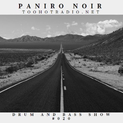 Paniro Noir DnB Show #020