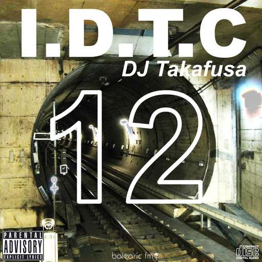 I.D.T.C. vol 12 (DJ Takafusa, 020)