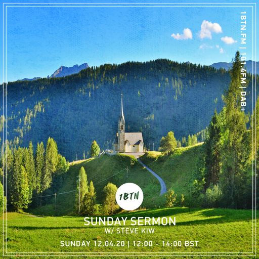 Steve KIW - Sunday Sermon 4 - 12.04.2020