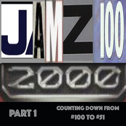 JAMZ 100 Hip-Hop & R&B Countdown 2000 Edition - Part 1: 100-51