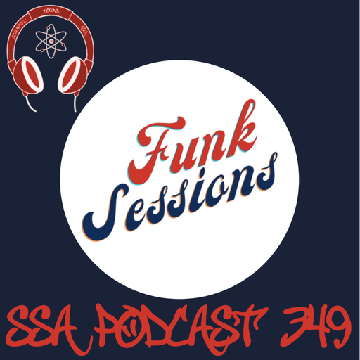 Scientific Sound Asia Podcast 349 is The Funk Sessions 01 featuring Robson Jr. and Yushka.