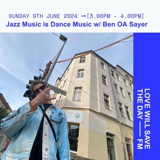 2024-07-07 Jazz Music is Dance Music | LWSTD-FM