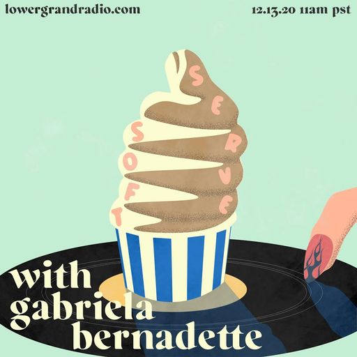 soft serve with gabriela bernadette 121320