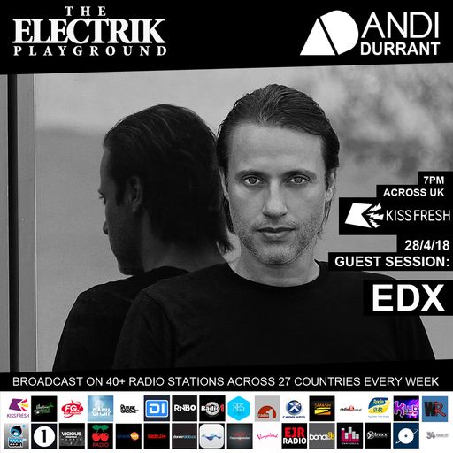 Electrik Playground 28/4/18 inc. EDX Guest Session
