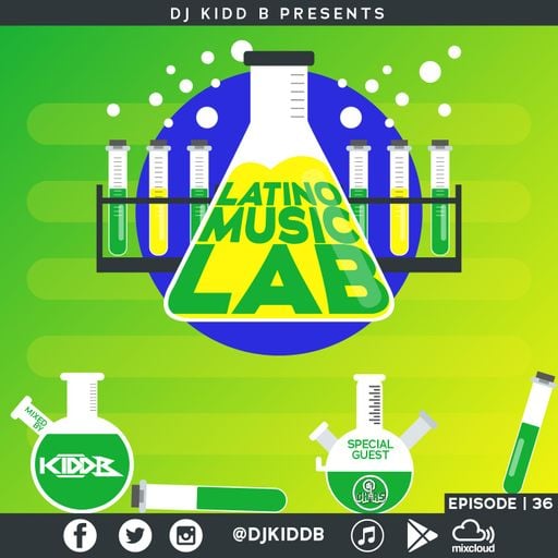 Latino Music Lab EP. 36 ((Ft. DJ Chars))
