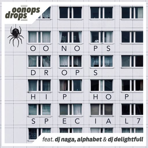 Oonops Drops - A Hip Hop Special 7