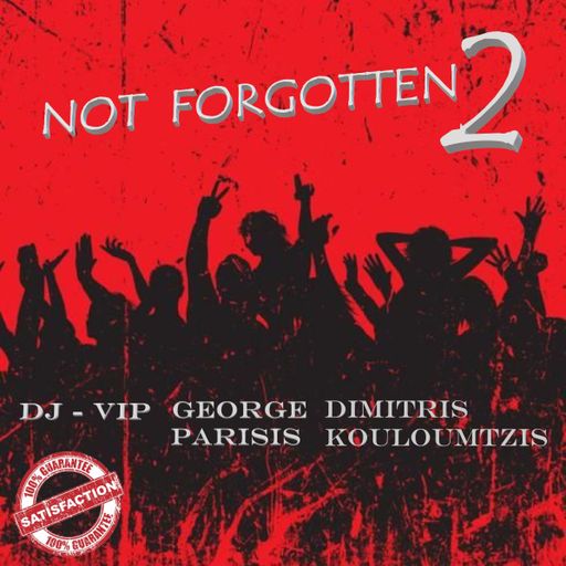 NOT FORGOTTEN 2