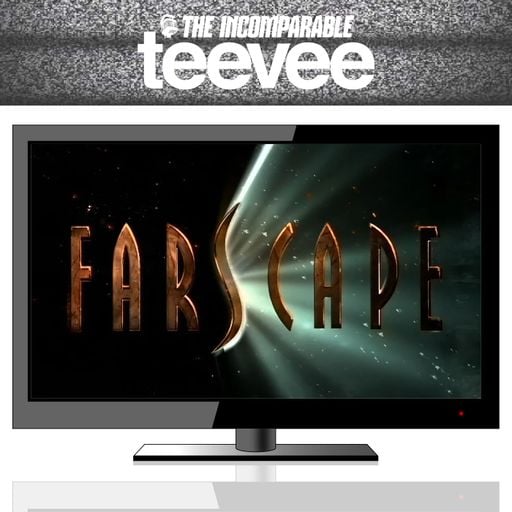 736: Where Art Thou, Farscape? (Farscape S3E01-02)