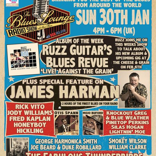 The Blues Lounge Radio Show Jan 30th 2022 Album of the Week 'Ruzz Guitar's Blues Revue'