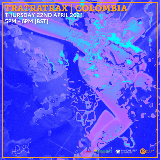 TraTraTrax (Colombia) 22nd April 2021