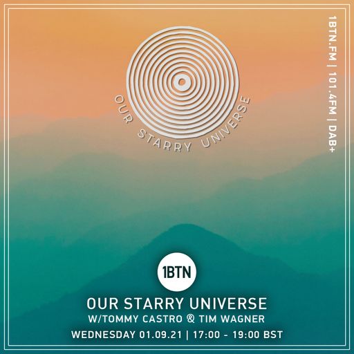 Our Starry Universe with Tim Wagner & Tommy Castro - 01.09.2021