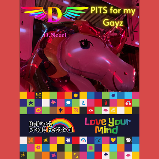 PITS for my Gayz