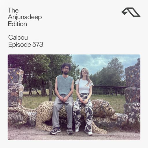 The Anjunadeep Edition 573 with Calcou